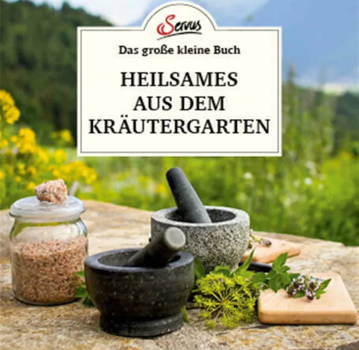Heilsames aus dem Kräutergarten