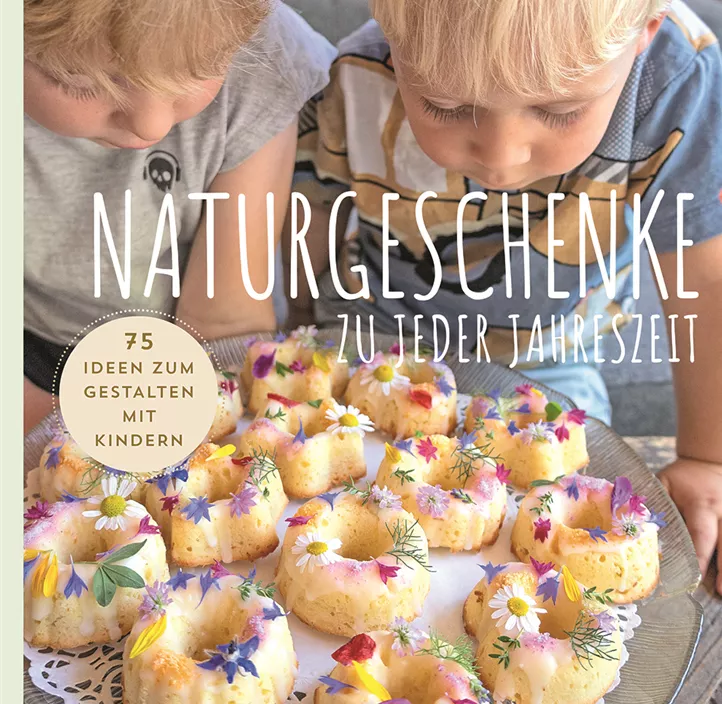Naturgeschenke zu jeder Jahreszeit