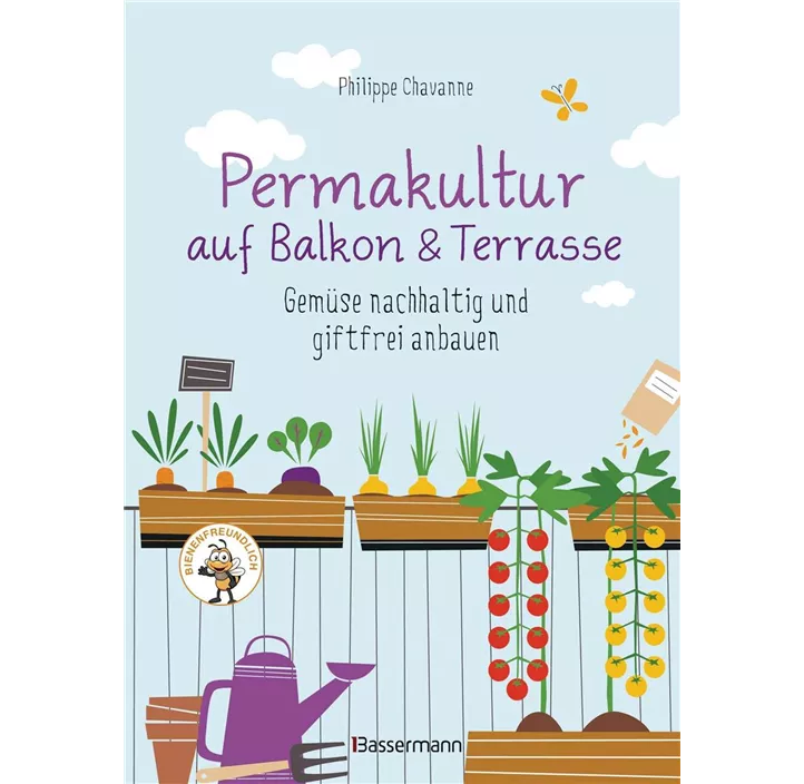 Permakultur auf Balkon & Terrasse