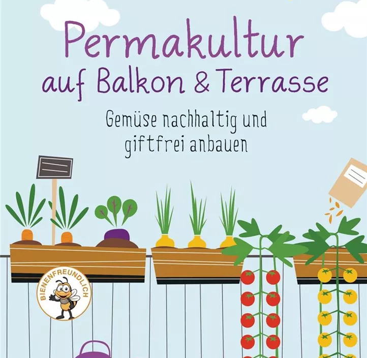 Permakultur auf Balkon & Terrasse