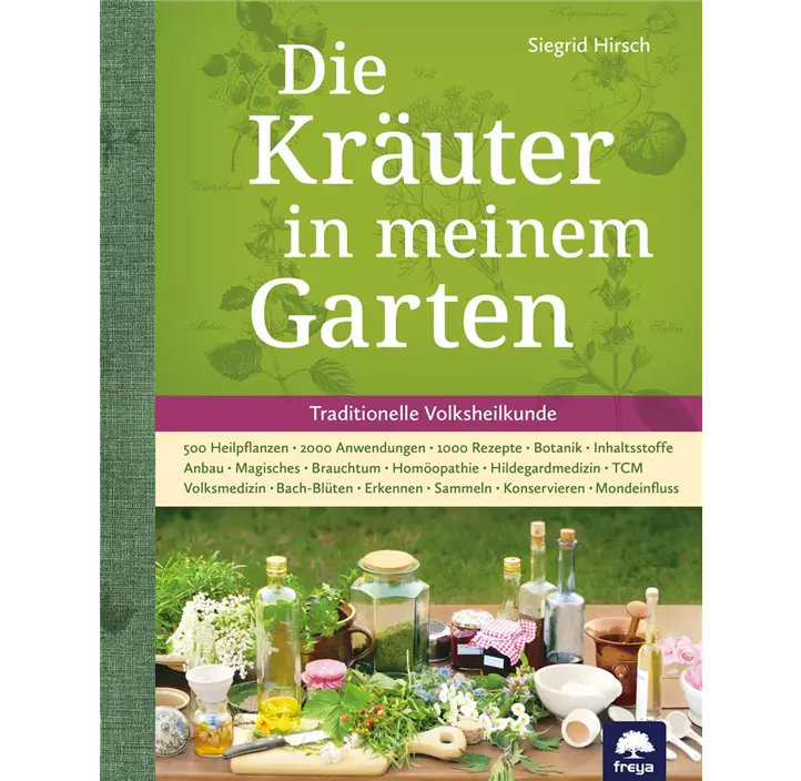 Die Kräuter in meinem Garten FREYA