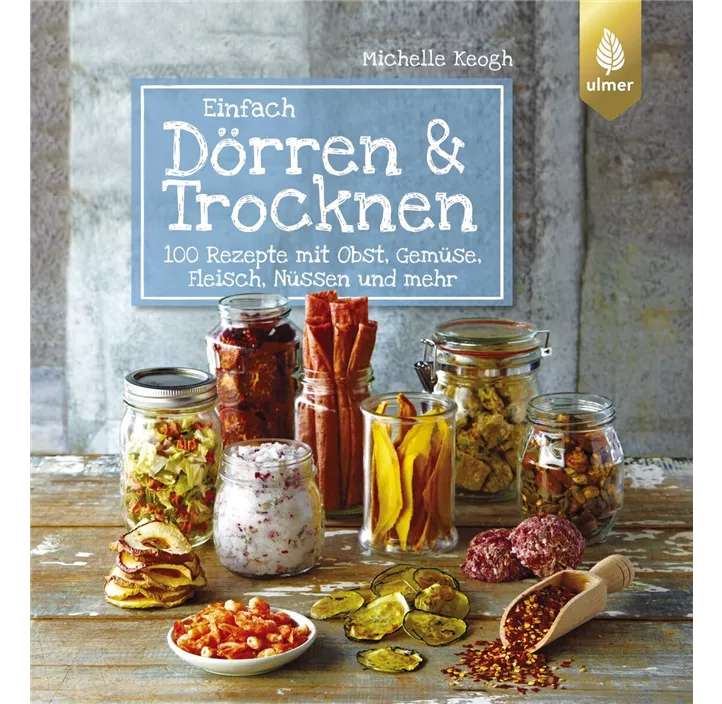 Einfach Dörren & Trocknen