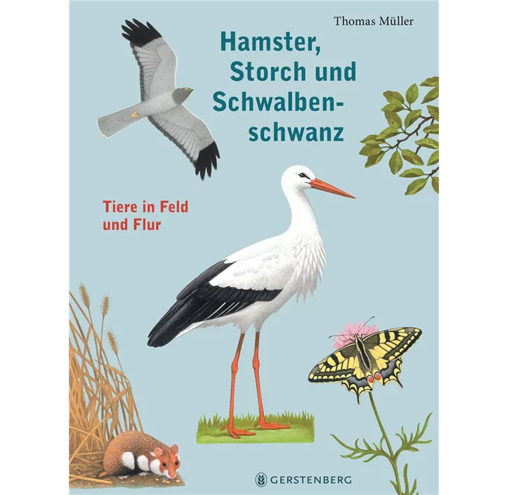 Hamster, Storch und Schwalbenschwanz