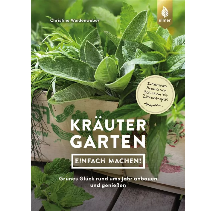 Kräutergarten - einfach machen!