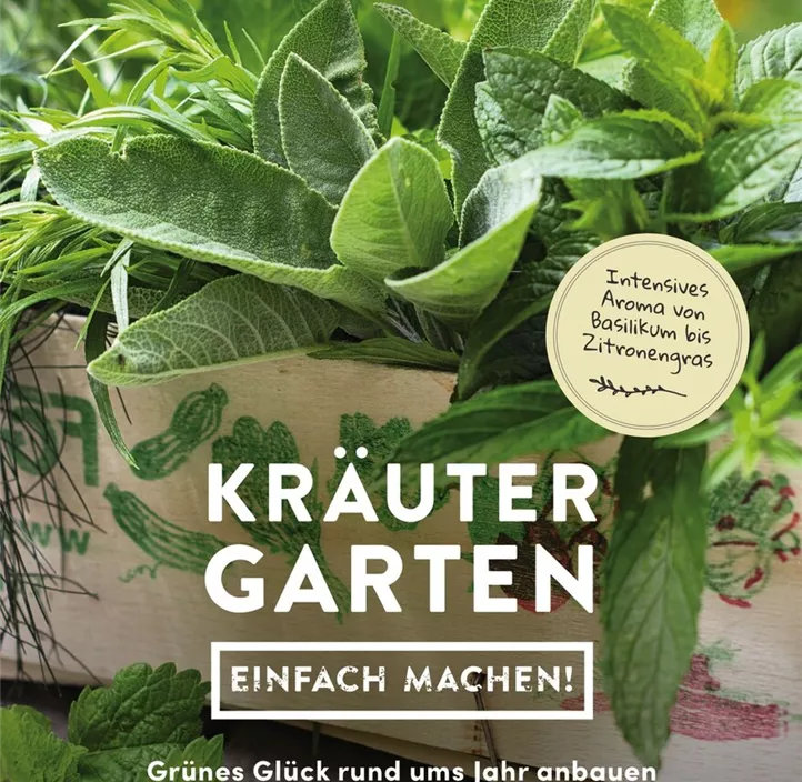 Kräutergarten - einfach machen!
