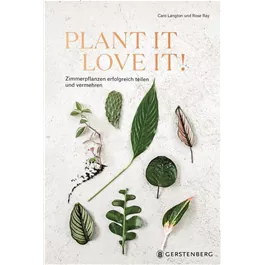 Plant it - Love it!
