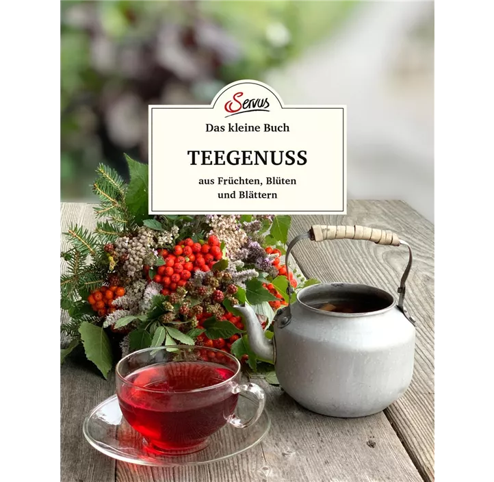 Teegenuss aus Früchten, Blüten und Blättern