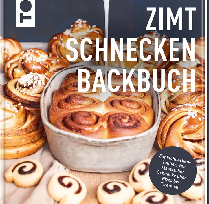 Das ultimative Zimtschnecken-Backbuch