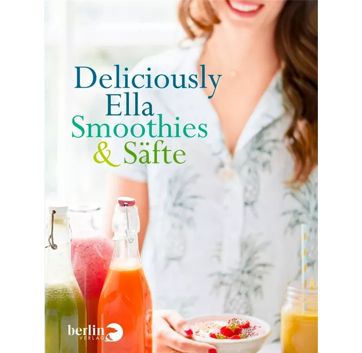 Deliciously Ella - Smoothies & Säfte