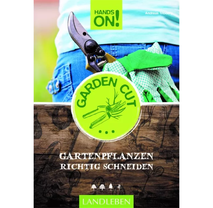 Garden Cut Gartenpflanzen richtig schneiden