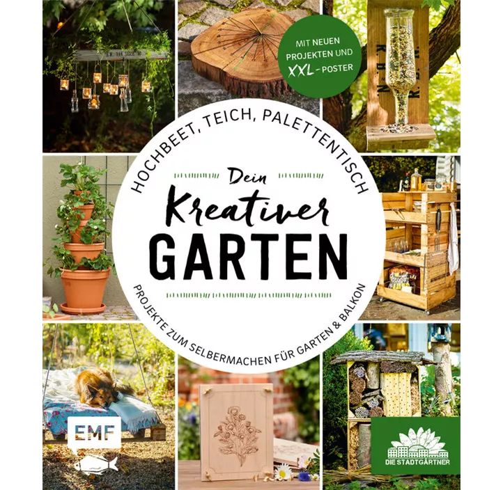 Hochbeet, Teich, Palettentisch - Projekte zum Selbermachen für Garten & Balkon
