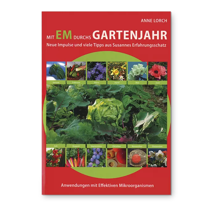 Mit EM durchs Gartenjahr